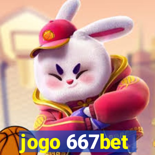 jogo 667bet